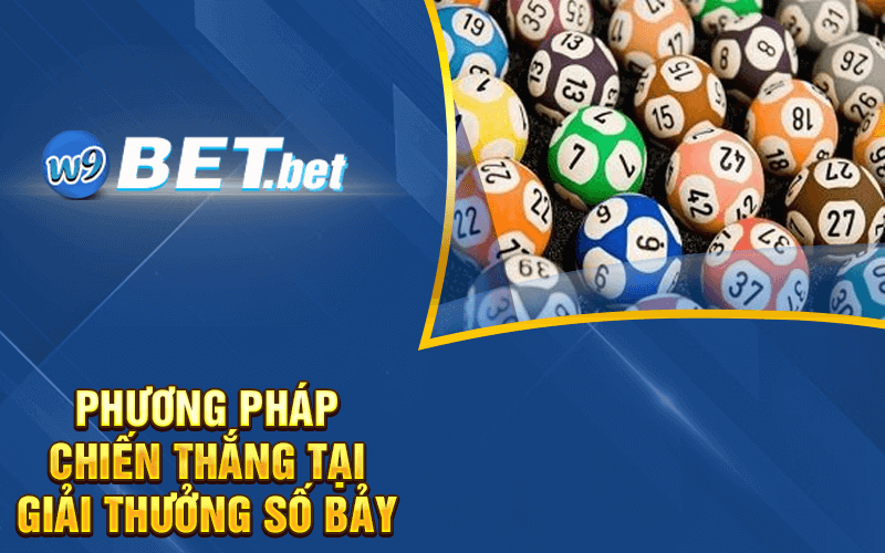 Phương pháp chiến thắng tại giải thưởng số Bảy